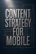 Content Strategy for Mobile