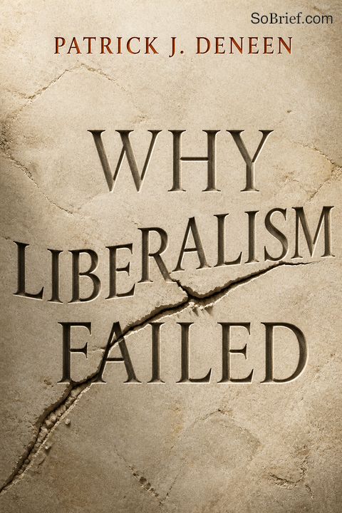 Why Liberalism Failed