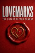 Lovemarks The Future Beyond Brands