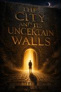 The City and Its Uncertain Walls