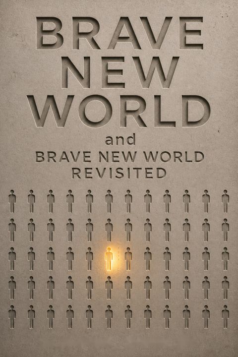 Brave New World and Brave New World Revisited by Aldous Huxley