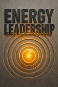 Energy Leadership