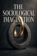 The Sociological Imagination