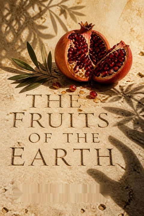 The Fruits of the Earth