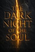 The Dark Night of the Soul