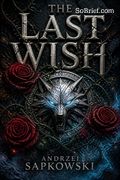 The Last Wish