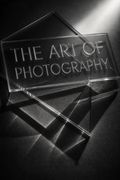 The Art of Photography