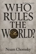 Who Rules the World?