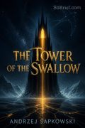The Tower of the Swallow