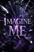 Imagine Me