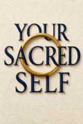 Your Sacred Self