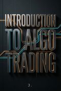 Introduction To Algo Trading