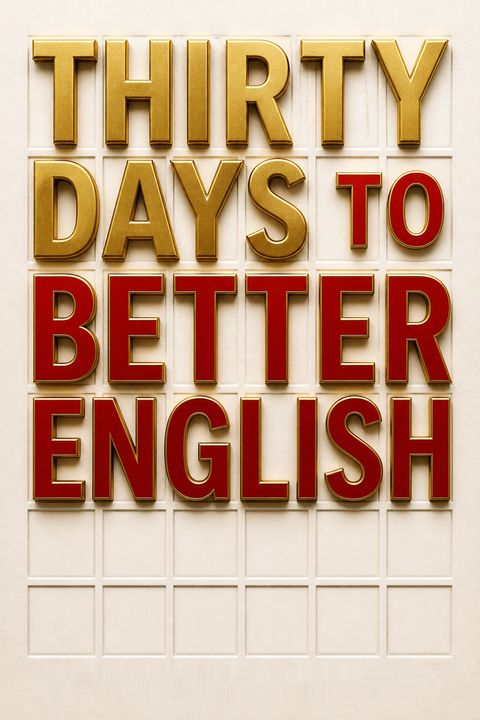 Thirty Days to Better English