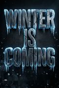 Winter Is Coming
