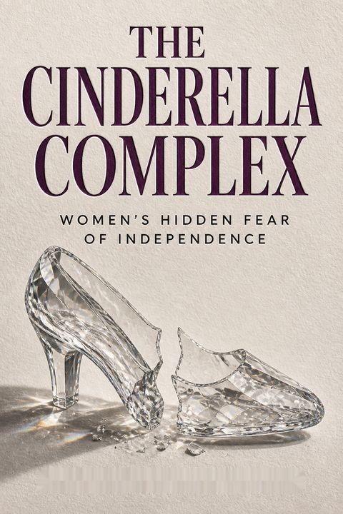 The Cinderella Complex by Colette Dowling