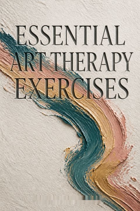 Essential Art Therapy Exercises by Leah  Guzman MA