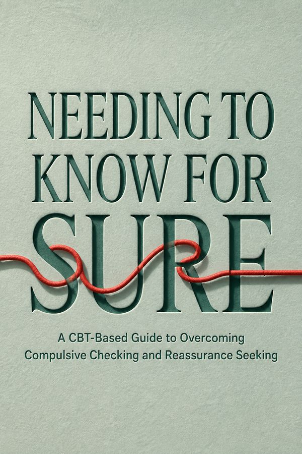 Needing to Know for Sure