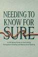 Needing to Know for Sure