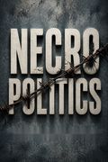 Necropolitics