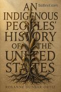 An Indigenous Peoples' History of the United States
