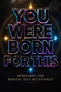 You Were Born for This