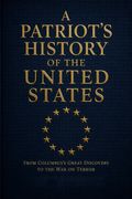 A Patriot's History of the United States
