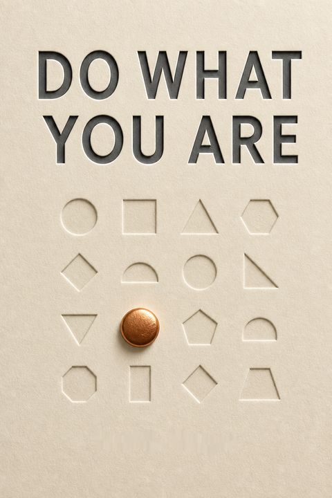 Do What You Are
