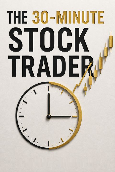 The 30-Minute Stock Trader by Laurens Bensdorp