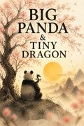 Big Panda &amp; Tiny Dragon