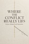 Where the Conflict Really Lies