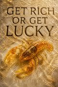 Get Rich or Get Lucky