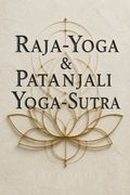 Raja-Yoga &amp; Patanjali Yoga-Sutra by Swami Vivekananda