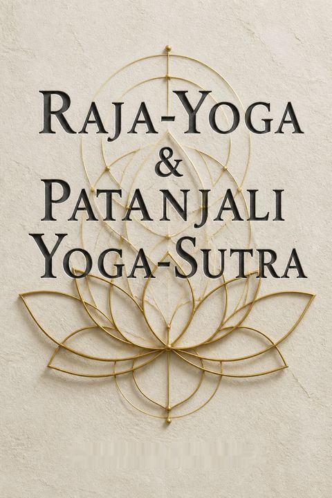 Raja-Yoga &amp; Patanjali Yoga-Sutra by Swami Vivekananda by Vivekananda