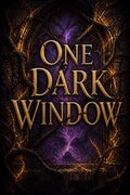 One Dark Window