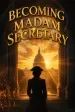 Becoming Madam Secretary