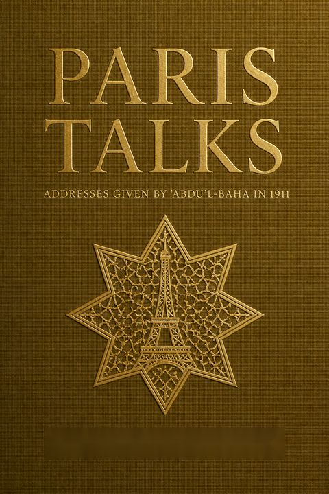 Paris Talks by Abdu'l-Bahá