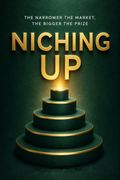 Niching Up