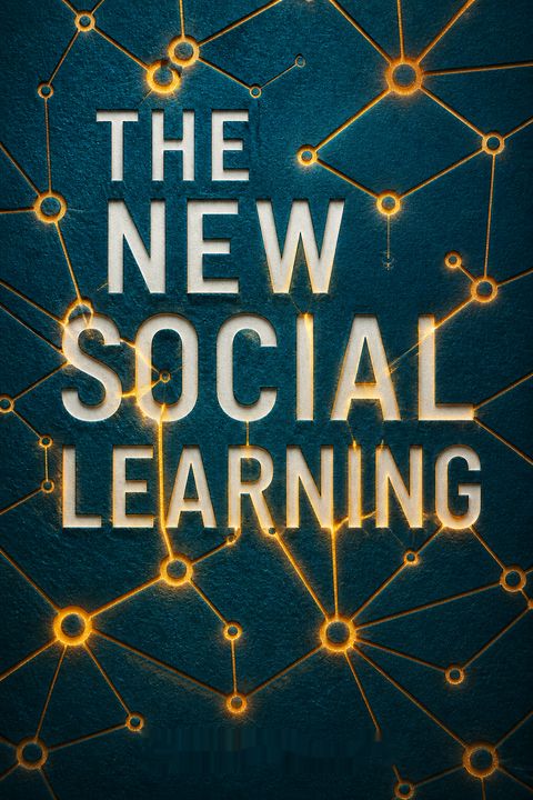 The New Social Learning by Marcia Conner