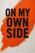 On My Own Side