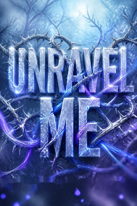 Unravel Me