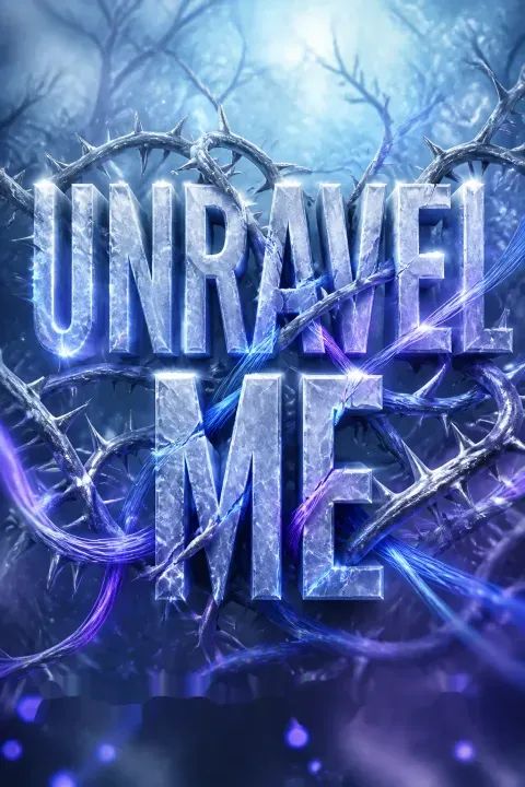 Unravel Me by Tahereh Mafi