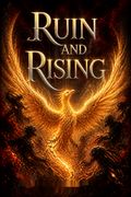 Ruin and Rising