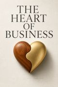 The Heart of Business