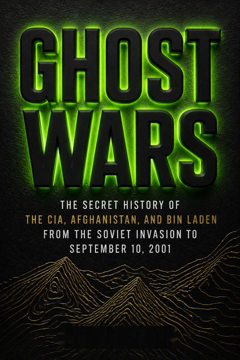 Ghost Wars by Steve Coll