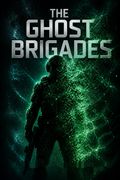 The Ghost Brigades