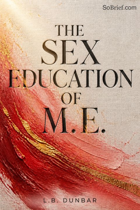 The Sex Education of M.E.