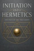 Initiation into Hermetics
