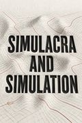 Simulacra and Simulation