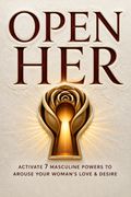 Open Her