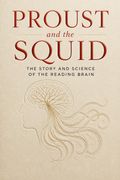 Proust and the Squid